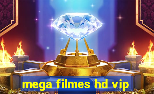 mega filmes hd vip