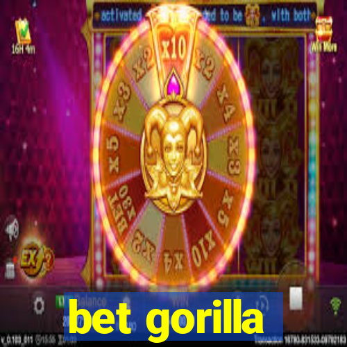 bet gorilla