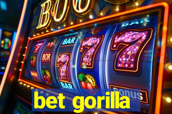 bet gorilla