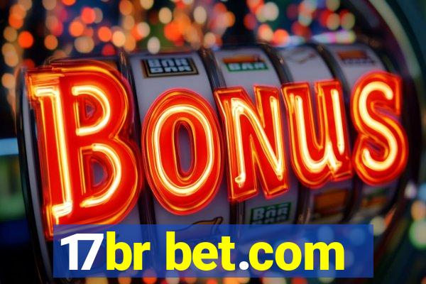 17br bet.com