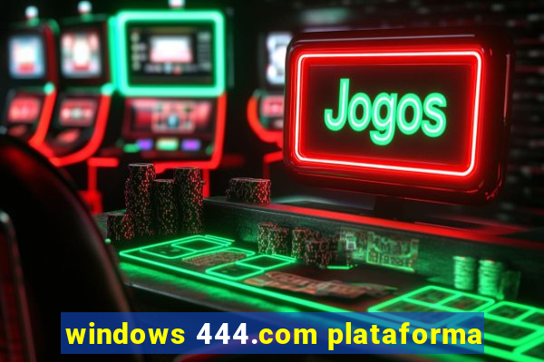 windows 444.com plataforma