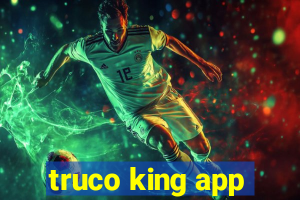 truco king app