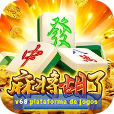 v68 plataforma de jogos