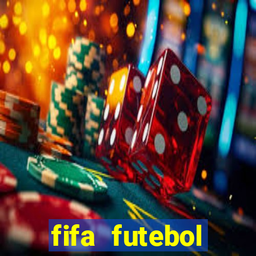 fifa futebol dinheiro infinito