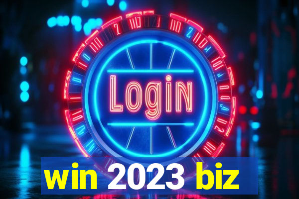 win 2023 biz