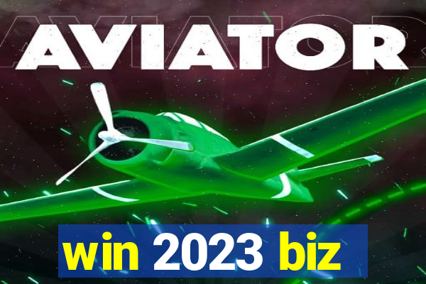 win 2023 biz