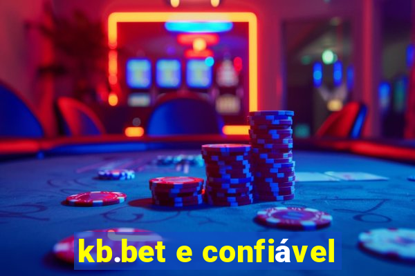 kb.bet e confiável