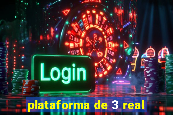 plataforma de 3 real