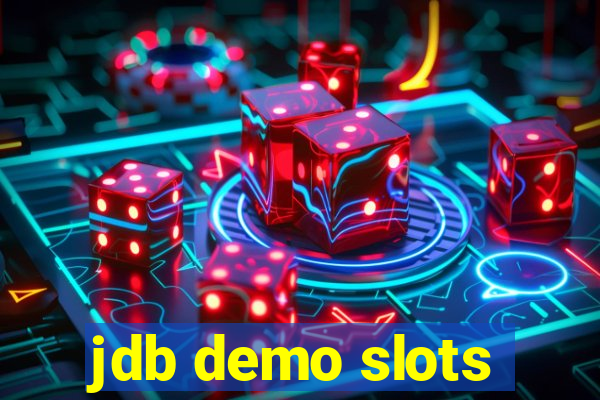 jdb demo slots