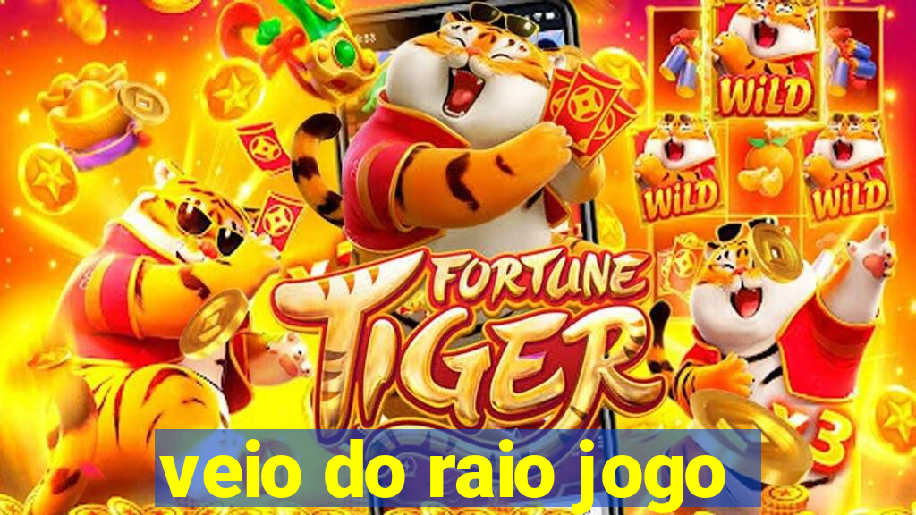 veio do raio jogo