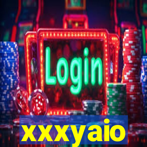 xxxyaio