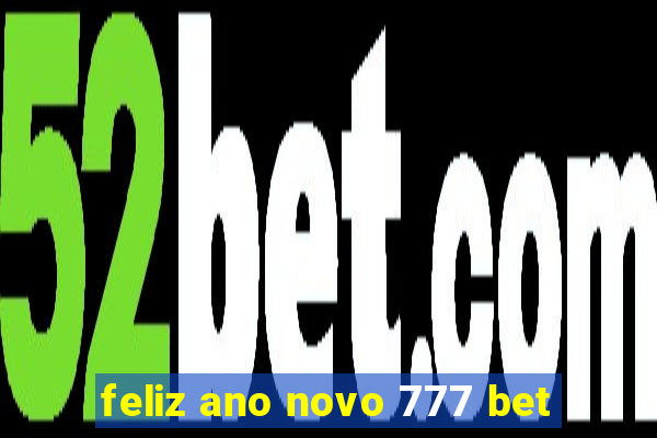 feliz ano novo 777 bet