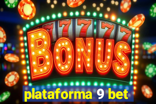 plataforma 9 bet