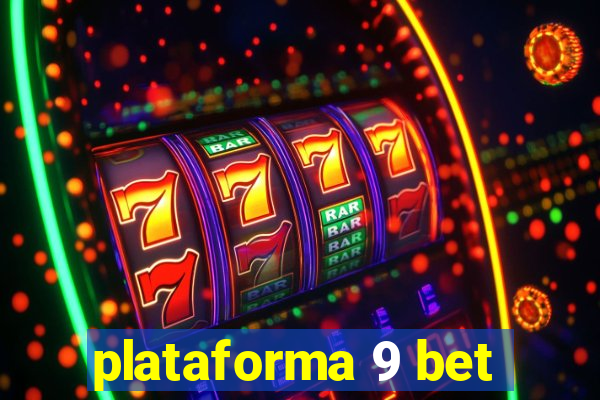 plataforma 9 bet