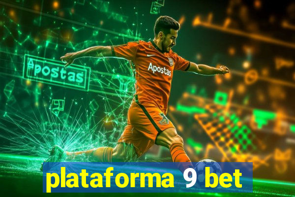 plataforma 9 bet