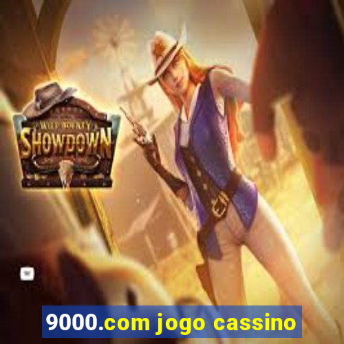 9000.com jogo cassino