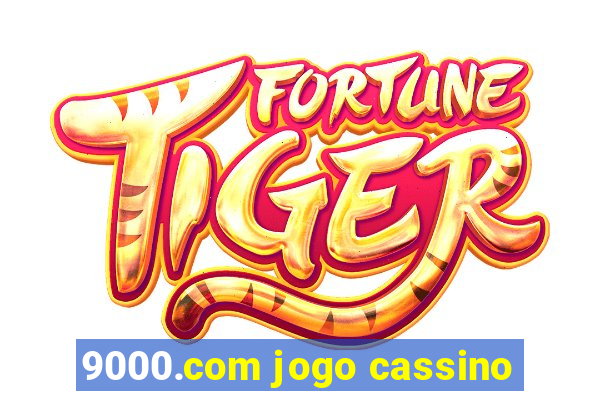 9000.com jogo cassino