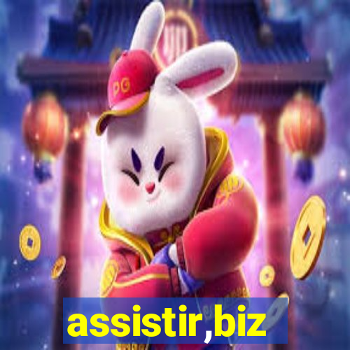 assistir,biz