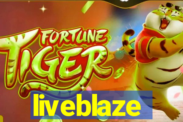 liveblaze