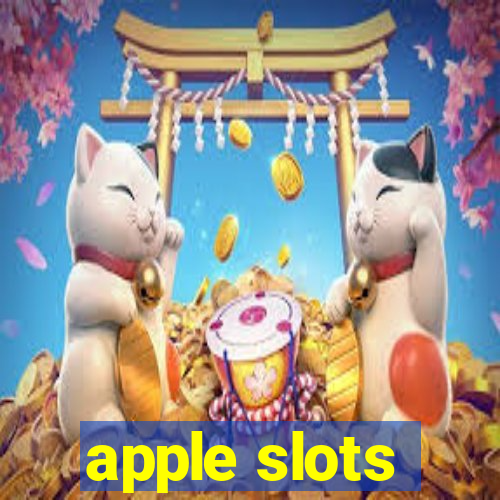 apple slots