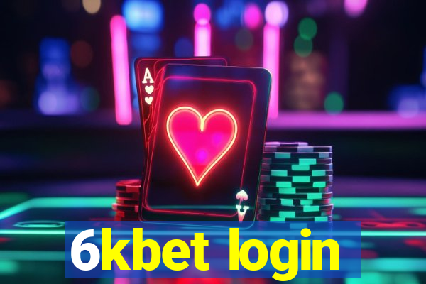 6kbet login