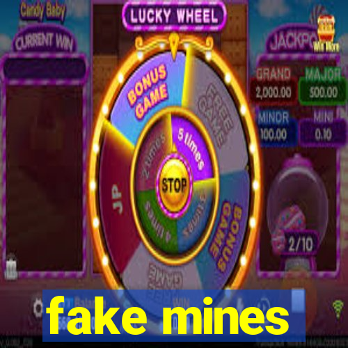 fake mines