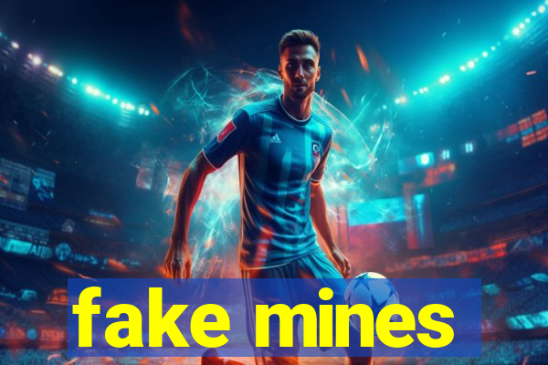 fake mines