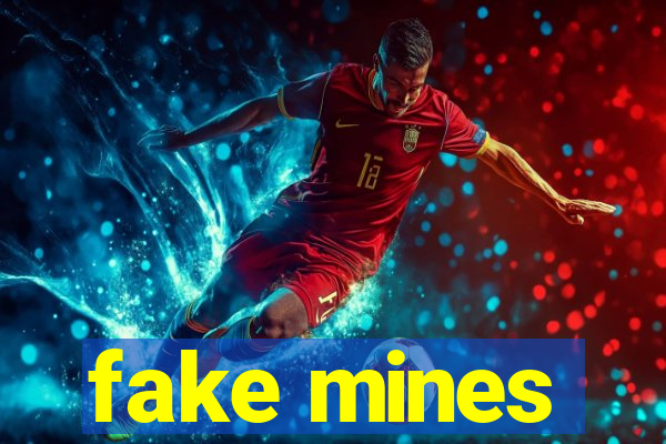 fake mines