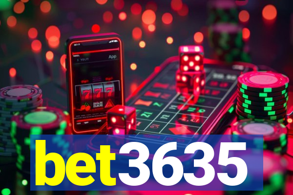 bet3635