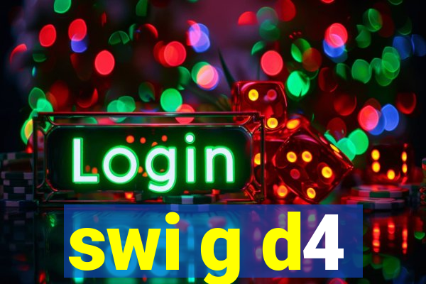 swi g d4