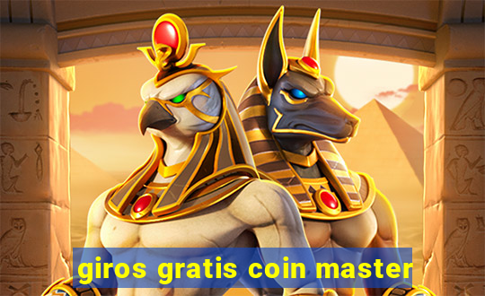 giros gratis coin master