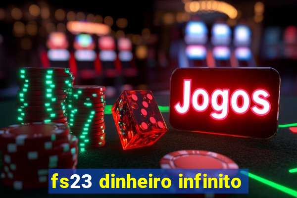 fs23 dinheiro infinito