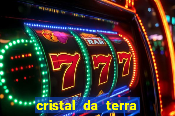 cristal da terra stardew valley