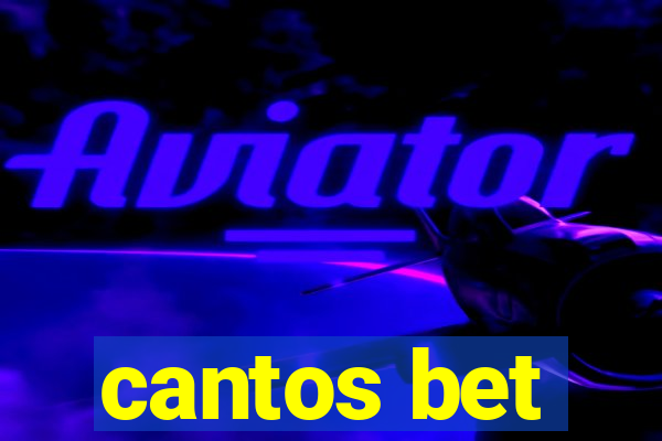 cantos bet