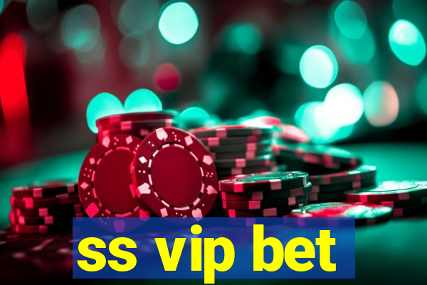 ss vip bet