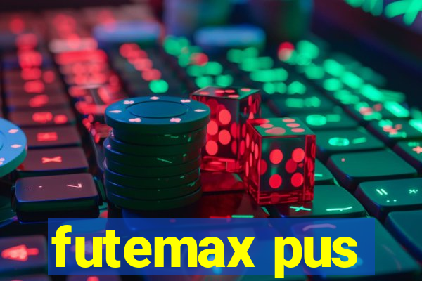 futemax pus