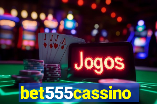 bet555cassino