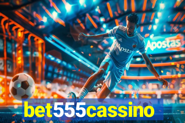 bet555cassino