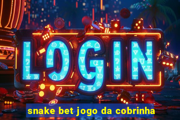 snake bet jogo da cobrinha