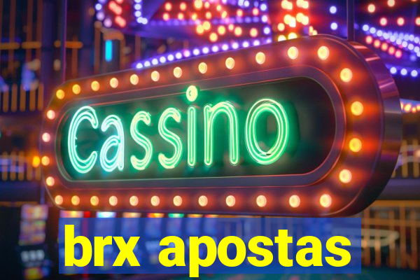 brx apostas