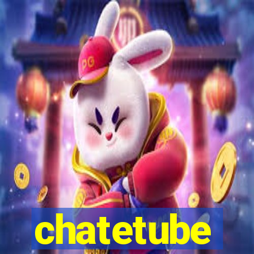 chatetube