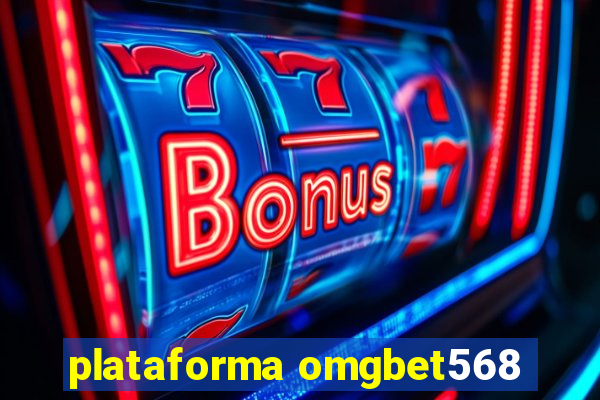 plataforma omgbet568