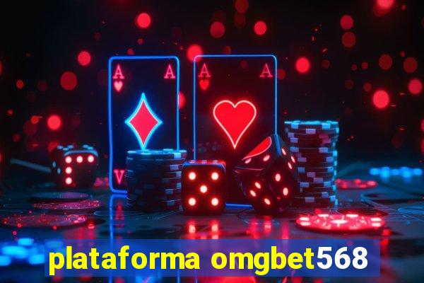 plataforma omgbet568