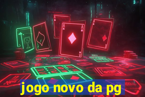 jogo novo da pg