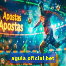 aguia oficial bet