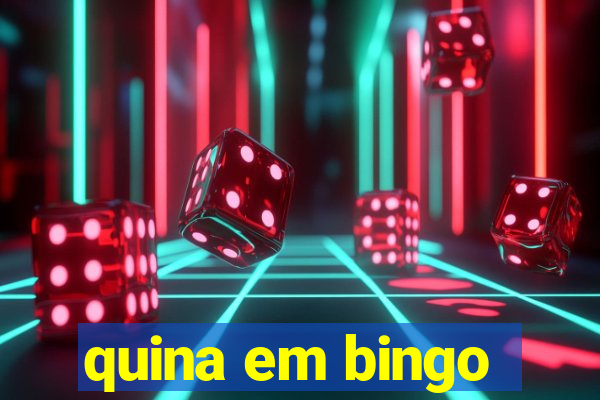 quina em bingo