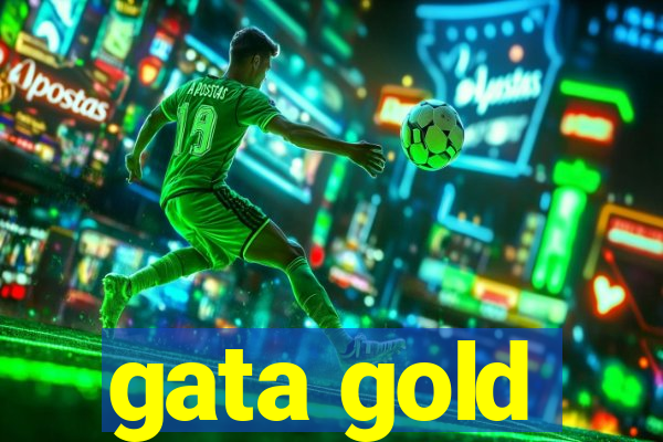 gata gold