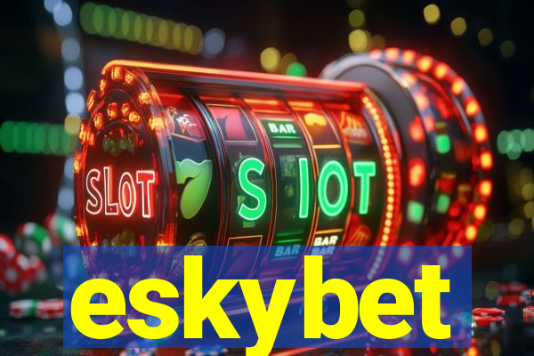 eskybet