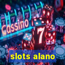 slots alano