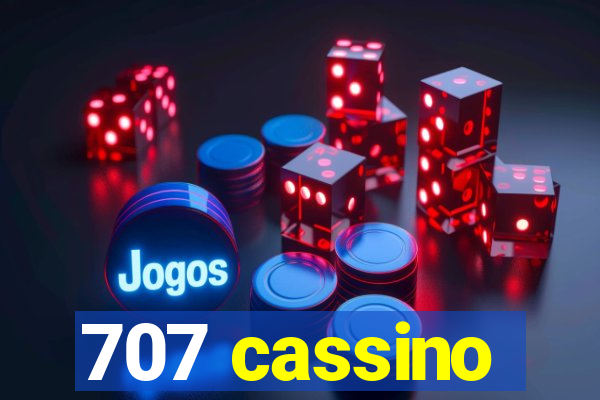 707 cassino